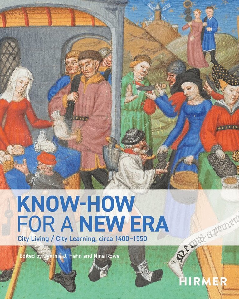 Cynthia J. Hahn, Cynthia J. Hahn, Nina Rowe - Know-How for a New Era, Häftad. Tillgänglighet: Kommande