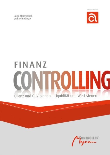 Gerhard Radinger, Guido Kleinhietpa - Finanz Controlling, E-bok