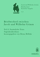 Heinz Rölleke - Briefwechsel zwischen Jacob und Wilhelm Grimm, Inbunden