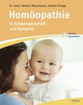 Homoopathie in Schwangerschaft Und Babyzeit