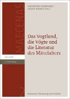 Das Vogtland, die Vgte und die Literatur des Mittelalters
