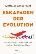 Eskapaden der Evolution