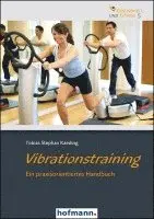 Tobias Stephan Kaeding - Vibrationstraining, Häftad. Tillgänglighet: Lägg i varukorg