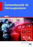 Klaus Chor - Fachmathematik für Fahrzeuglackierer, Häftad