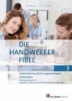 Lothar Semper, Bernhard Gress - Die Handwerker-Fibel, Band 3, Häftad