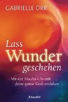 Gabrielle Orr - Lass Wunder geschehen, Inbunden. Tillgänglighet: Lägg i varukorg