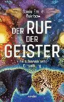 Sonia Emilia Rainbow - Der Ruf der Geister, Inbunden. Tillgänglighet: Lägg i varukorg