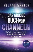 Helané Wahbeh - Das große Buch vom Channeln, Inbunden