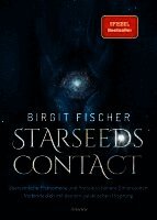 Birgit Fischer - Starseeds-Contact, Inbunden