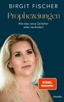Birgit Fischer - Prophezeiungen, Inbunden