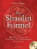Robert Egger - Die Shaolin-Formel (inkl. DVD), Häftad. Tillgänglighet: Lägg i varukorg