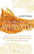 Die mentale Kraft des Ayurveda