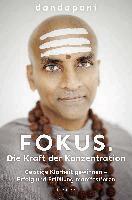 Dandapani - Fokus. Die Kraft der Konzentration, Inbunden
