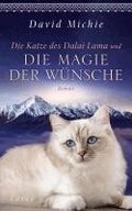 Die Katze des Dalai Lama und die Magie der W�nsche
