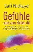 Safi Nidiaye - Gefühle sind zum Fühlen da, Inbunden