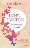 Safi Nidiaye - Innehalten, Inbunden