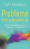 Safi Nidiaye - Probleme sind zum Lösen da, Inbunden
