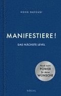Manifestiere! Das n�chste Level