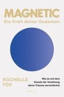 Rochelle Fox - Magnetic - Die Kraft deiner Gedanken, Inbunden. Tillgänglighet: Lägg i varukorg