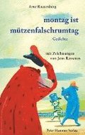 Montag ist Mtzenfalschrumtag