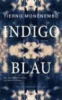 Tierno Monénembo - Indigoblau, Inbunden