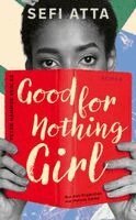Sefi Atta - Good for Nothing Girl, Inbunden