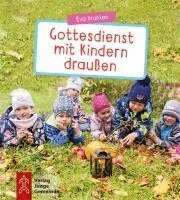 Eva Brunken - Gottesdienst mit Kindern draußen, Häftad