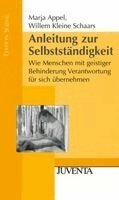 Marja Appel, Willem Kleine-Schaars - Anleitung zur Selbstständigkeit, Häftad