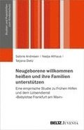 Neugeborene willkommen hei�en und ihre Familien unterst�tzen