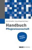 Doris Schaeffer, Klaus Wingenfeld - Handbuch Pflegewissenschaft, Häftad