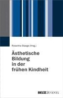 Roswitha Staege - Ästhetische Bildung in der frühen Kindheit, Häftad. Tillgänglighet: Lägg i varukorg