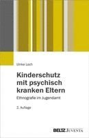 Ulrike Loch - Kinderschutz mit psychisch kranken Eltern, Häftad