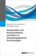 Kooperation und Kommunikation mit Eltern in fr�hp�dagogischen Einrichtungen