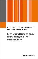 Kinder und Kindheiten. Frhpdagogische Perspektiven