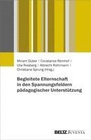 Miriam Düber, Constance Remhof, Ulla Riesberg, Albrecht Rohrmann, Christiane Sprung - Begleitete Elternschaft in den Spannungsfeldern pädagogischer Unterstützung, Häftad