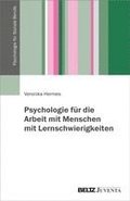 Psychologie f�r die Arbeit mit Menschen mit Lernschwierigkeiten