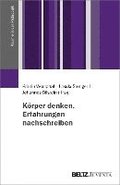 Krper denken. Erfahrungen nachschreiben