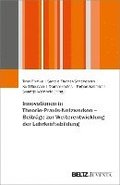 Innovationen in Theorie-Praxis-Netzwerken - Beiträge zur Weiterentwicklung der Lehrkräftebildung