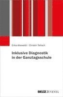 Erika Alleweldt, Christin Tellisch - Inklusive Diagnostik in der Ganztagsschule, Häftad