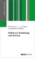 Hilfen zur Erziehung und Schule