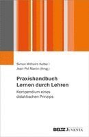Simon Wilhelm Kolbe, Jean-Pol Martin - Praxishandbuch Lernen durch Lehren, Häftad