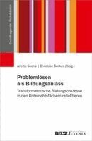 Anette Sosna, Christian Becker - Problemlösen als Bildungsanlass, Häftad