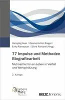 Hansjörg Auer, Gesine Hirtler-Rieger, Erika Ramsauer, Silvia Ruhland - 77 Impulse und Methoden Biografiearbeit, Häftad. Tillgänglighet: Lägg i varukorg