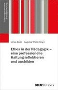 Ethos in der P�dagogik - eine professionelle Haltung reflektieren und ausbilden