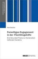 Nele Badeda - Freiwilliges Engagement in der "Flüchtlingshilfe", Häftad