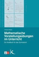 Christof Weber - Mathematische Vorstellungsübungen im Unterricht, Häftad. Tillgänglighet: Lägg i varukorg