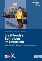 Ulrike Wörner, Yves Noir, Tilman Rau - Erzählendes Schreiben im Unterricht, Häftad. Tillgänglighet: Lägg i varukorg