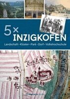Edwin Ernst Weber - 5 x Inzigkofen: Landschaft, Kloster, Park, Dorf, Volkshochschule, Inbunden. Tillgänglighet: Lägg i varukorg