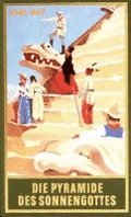 Die Pyramide des Sonnengottes