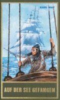 Gesammelte Werke 80. Auf der See gefangen und andere Erzahlungen